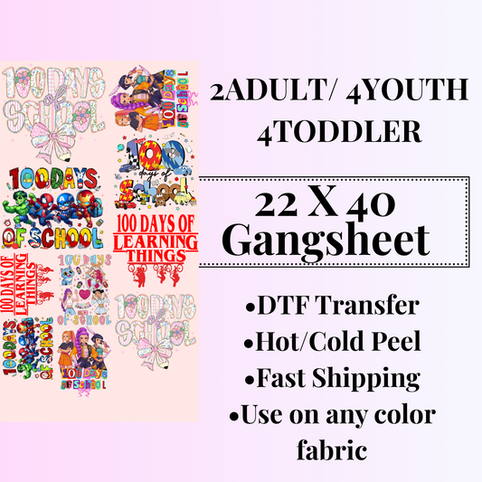 100 DAYS PREMADE GANGSHEET