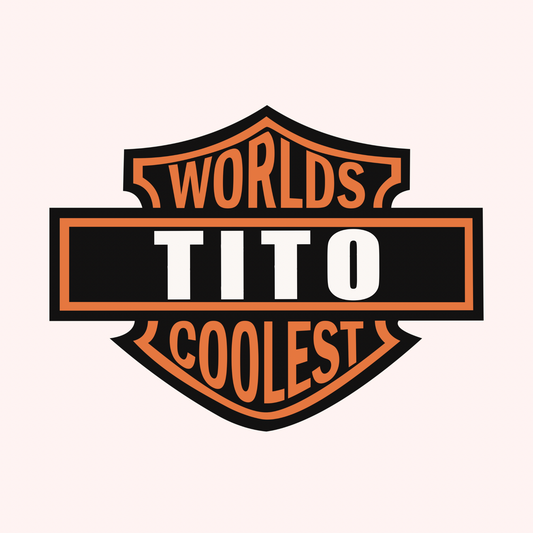 Worlds Coolest Tito