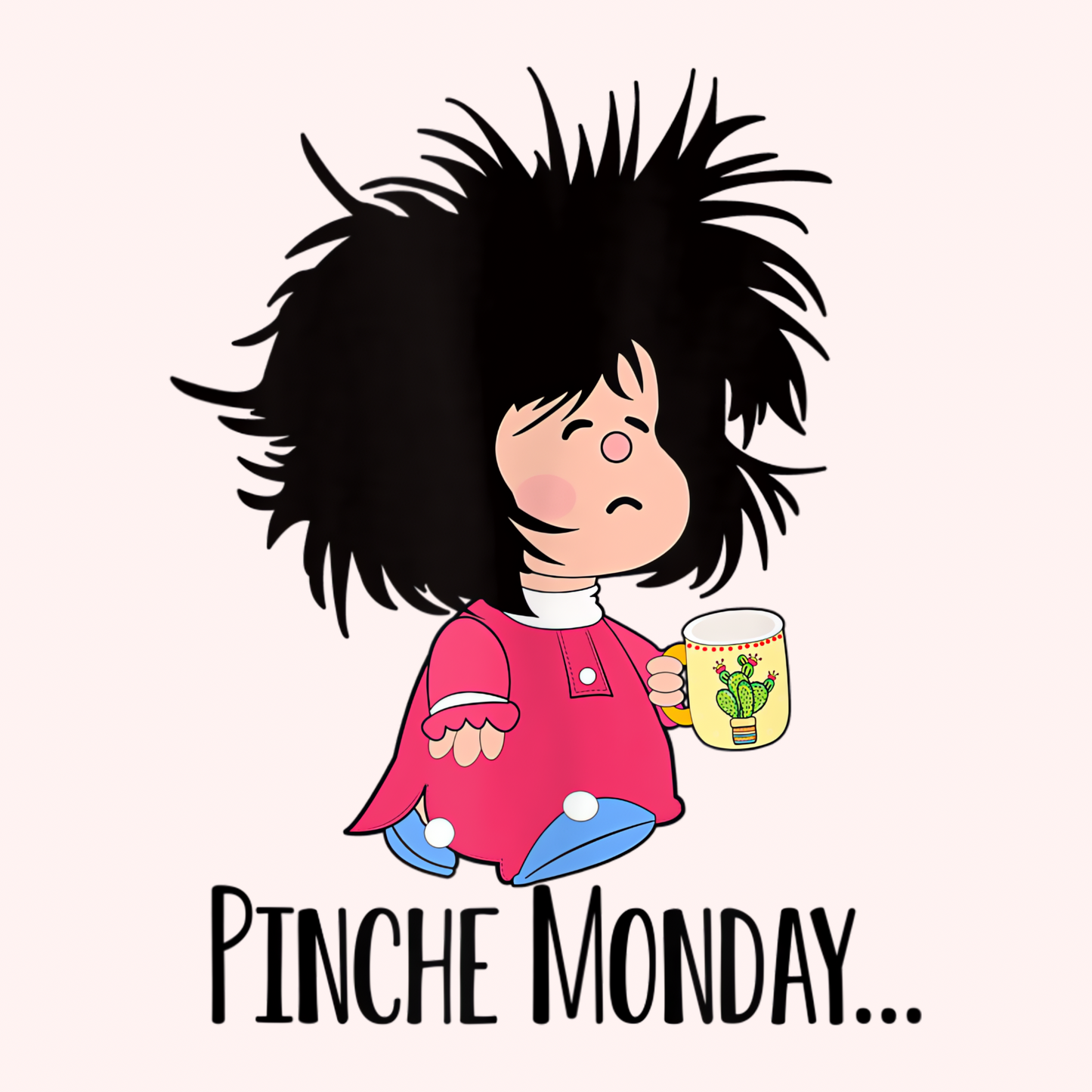 Pinche Monday